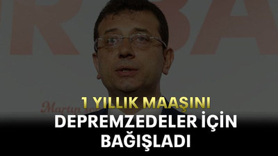 1 yıllık maaşını depremzedeler için bağışladı
